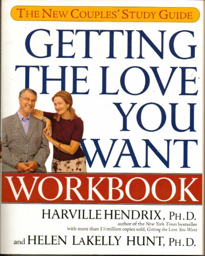 Getting the Love You Want Workbook