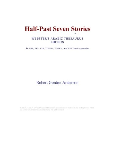 Half-Past Seven Stories (Webster's Arabic Thesaurus Edition)