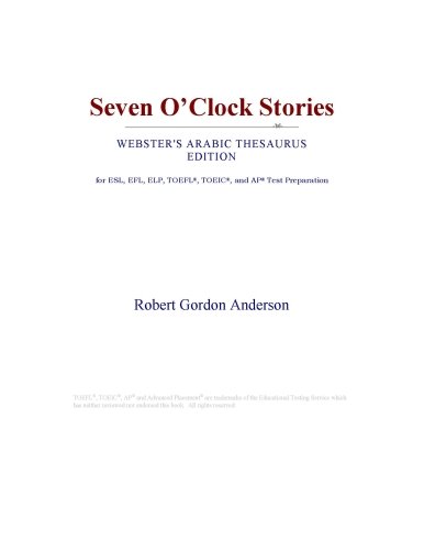 Seven O'Clock Stories (Webster's Arabic Thesaurus Edition)