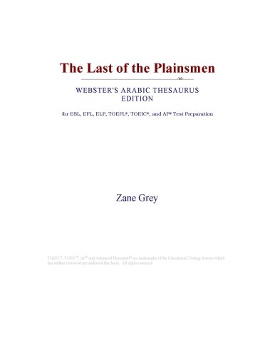 The Last of the Plainsmen (Webster's Arabic Thesaurus Edition)