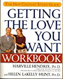 Getting the Love You Want Workbook