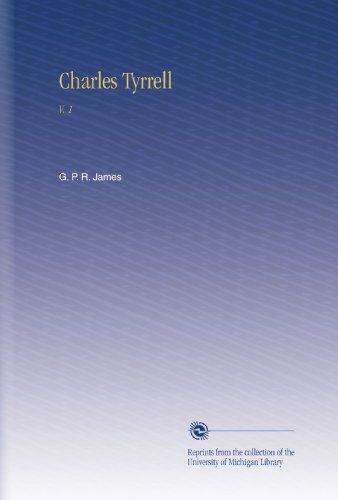 Charles Tyrrell: V. 1