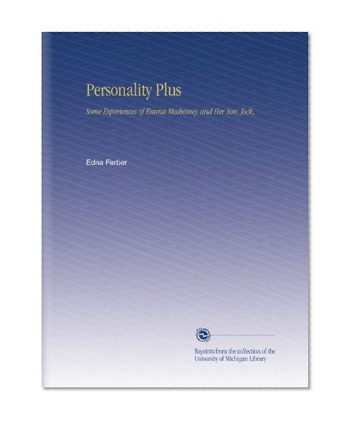 Personality Plus: Some Experiences of Emma Mcchesney and Her Son, Jock,