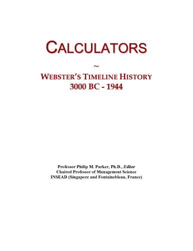 Calculators: Webster's Timeline History, 3000 BC - 1944
