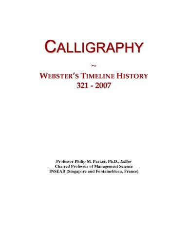 Calligraphy: Webster's Timeline History, 321 - 2007