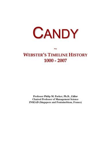 Candy: Webster's Timeline History, 1000 - 2007