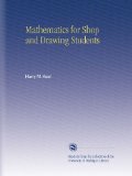 Mathematics for Shop and Drawing Students