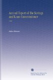 Annual Report of the Savings and Loan Commissioner: 1908