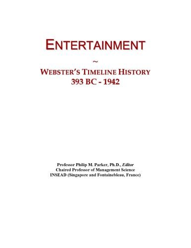Entertainment: Webster's Timeline History, 393 BC - 1942