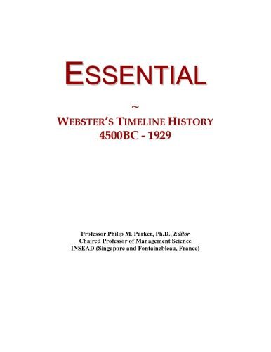 Essential: Webster's Timeline History, 4500BC - 1929
