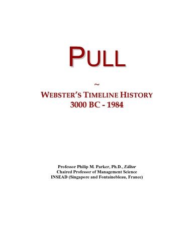 Pull: Webster's Timeline History, 3000 BC - 1984
