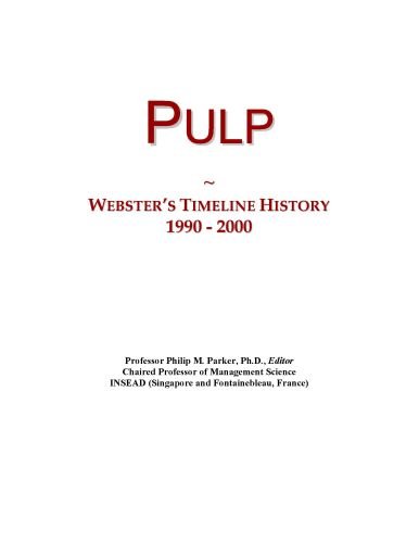 Pulp: Webster's Timeline History, 1990 - 2000