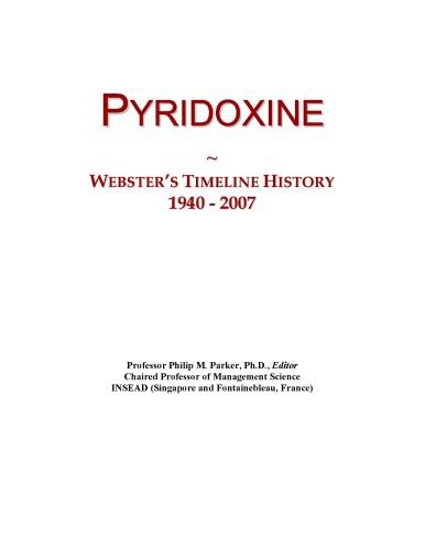 Pyridoxine: Webster's Timeline History, 1940 - 2007