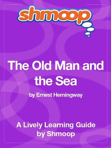 The Old Man and the Sea: Shmoop Study Guide