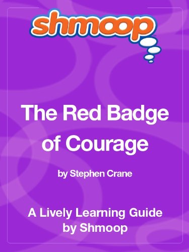 The Red Badge of Courage: Shmoop Study Guide
