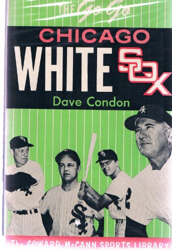 The Go Go Chicago White Sox