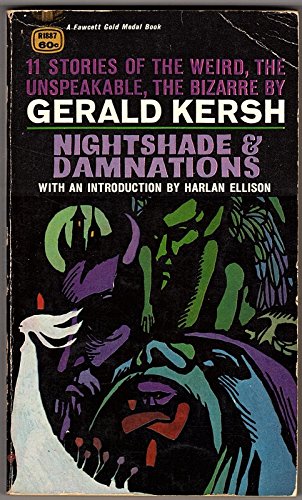 NIGHTSHADE & DAMNATIONS [11 STORIES OF THE WEIRD, THE UNSPEAKABLE, THE BIZARRE]