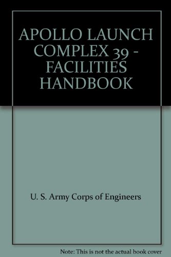 APOLLO LAUNCH COMPLEX 39 - FACILITIES HANDBOOK