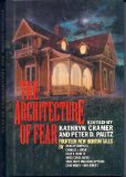 THE ARCHITECTURE OF FEAR [FOURTEEN NEW HORROR TALES]