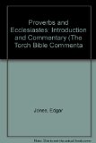 Proverbs and Ecclesiastes: Introduction and Commentary (The Torch Bible Commenta