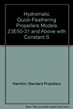 Hydromatic Quick-Feathering Propellers Models 23E50-31 and Above with Constant S