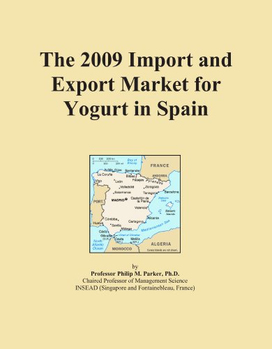 The 2009 Import and Export Market for Yogurt in Spain