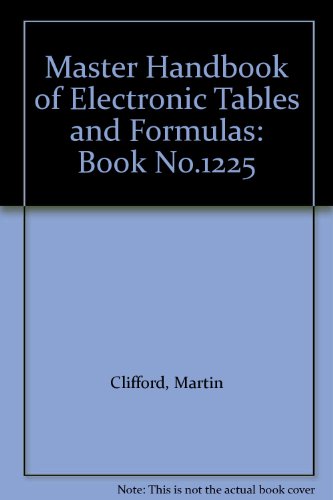 Master Handbook of Electronic Tables and Formulas: Book No.1225