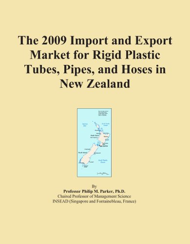 The 2009 Import and Export Market for Rigid Plastic Tubes, Pipes, and Hoses in New Zealand