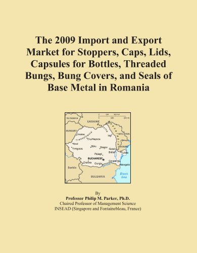The 2009 Import and Export Market for Stoppers, Caps, Lids, Capsules for Bottles, Threaded Bungs, Bung Covers, and Seals of Base Metal in Romania