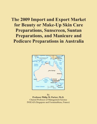 The 2009 Import and Export Market for Beauty or Make-Up Skin Care Preparations, Sunscreen, Suntan Preparations, and Manicure and Pedicure Preparations in Australia