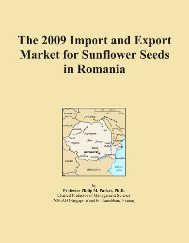 The 2009 Import and Export Market for Sunflower Seeds in Romania