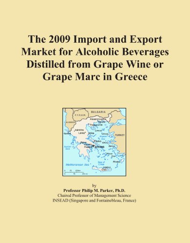 The 2009 Import and Export Market for Alcoholic Beverages Distilled from Grape Wine or Grape Marc in Greece