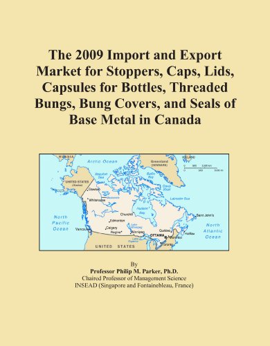 The 2009 Import and Export Market for Stoppers, Caps, Lids, Capsules for Bottles, Threaded Bungs, Bung Covers, and Seals of Base Metal in Canada