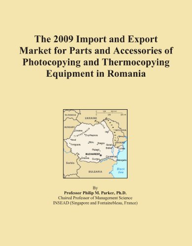 The 2009 Import and Export Market for Parts and Accessories of Photocopying and Thermocopying Equipment in Romania