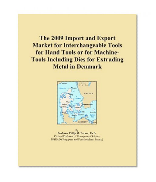 The 2009 Import and Export Market for Interchangeable Tools for Hand Tools or for Machine-Tools Including Dies for Extruding Metal in Denmark