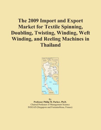 The 2009 Import and Export Market for Textile Spinning, Doubling, Twisting, Winding, Weft Winding, and Reeling Machines in Thailand
