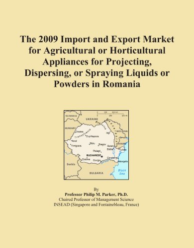 The 2009 Import and Export Market for Agricultural or Horticultural Appliances for Projecting, Dispersing, or Spraying Liquids or Powders in Romania