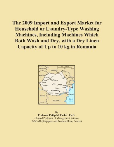 The 2009 Import and Export Market for Household or Laundry-Type Washing Machines, Including Machines Which Both Wash and Dry, with a Dry Linen Capacity of Up to 10 kg in Romania