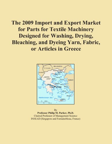The 2009 Import and Export Market for Parts for Textile Machinery Designed for Washing, Drying, Bleaching, and Dyeing Yarn, Fabric, or Articles in Greece