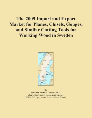 The 2009 Import and Export Market for Planes, Chisels, Gouges, and Similar Cutting Tools for Working Wood in Sweden