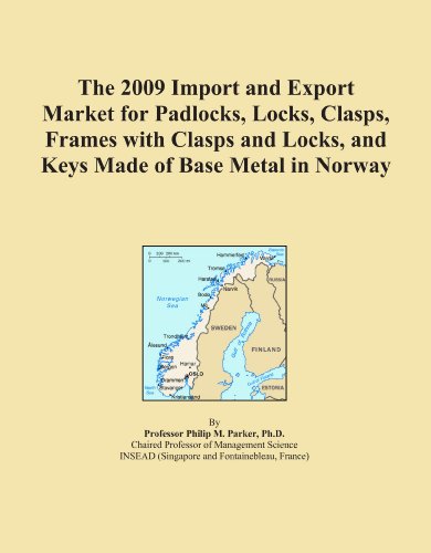 The 2009 Import and Export Market for Padlocks, Locks, Clasps, Frames with Clasps and Locks, and Keys Made of Base Metal in Norway