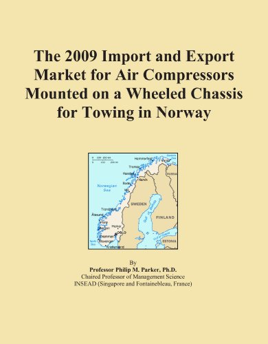 The 2009 Import and Export Market for Air Compressors Mounted on a Wheeled Chassis for Towing in Norway