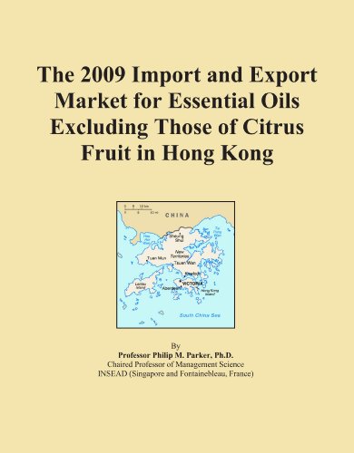 The 2009 Import and Export Market for Essential Oils Excluding Those of Citrus Fruit in Hong Kong