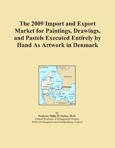 The 2009 Import and Export Market for Paintings, Drawings, and Pastels Executed Entirely by Hand As Artwork in Denmark