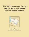 The 2009 Import and Export Market for Frozen Edible Pork Offal in Lithuania