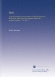Iron: An Illustrated Weekly Journal for Iron and Steel Manufacturers, Metallurgists, Mine Proprietors, Engineers, Shipbuilders, Scientists, Capitalists. V. 16 1831-32
