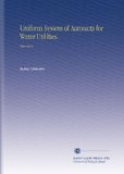 Uniform System of Accounts for Water Utilities.: First Issue.