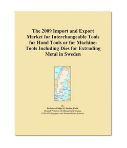 The 2009 Import and Export Market for Interchangeable Tools for Hand Tools or for Machine-Tools Including Dies for Extruding Metal in Sweden
