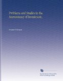 Problems and Studies in the Accountancy of Investment,