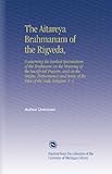 The Aitareya Brahmanam of the Rigveda,